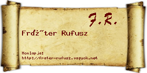 Fráter Rufusz névjegykártya